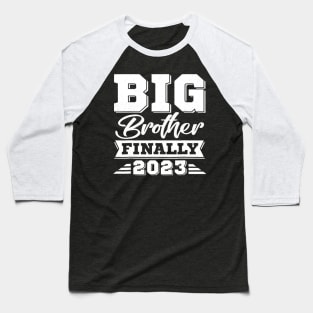 Big Brother Finally 2023 Pregnancy Announcement Baseball T-Shirt